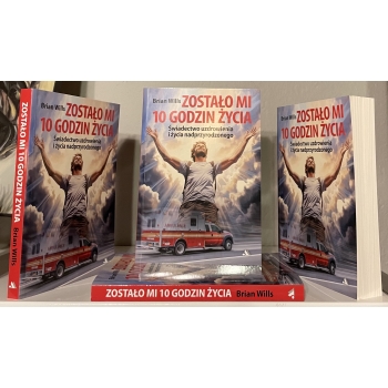 Zostało mi 10 godzin życia – Brian Willis